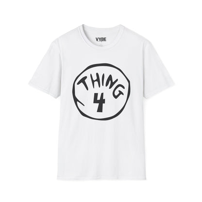 Thing 4 T-Shirt, Funny Group Tees, Perfect Gift Idea - VYBE Shop