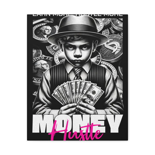 Money Hustle Matte Canvas Art Print, Motivational Wall Decor, Hustler Gift, Office Art, Entrepreneurship Wall Art, Home Decor - VYBE Shop