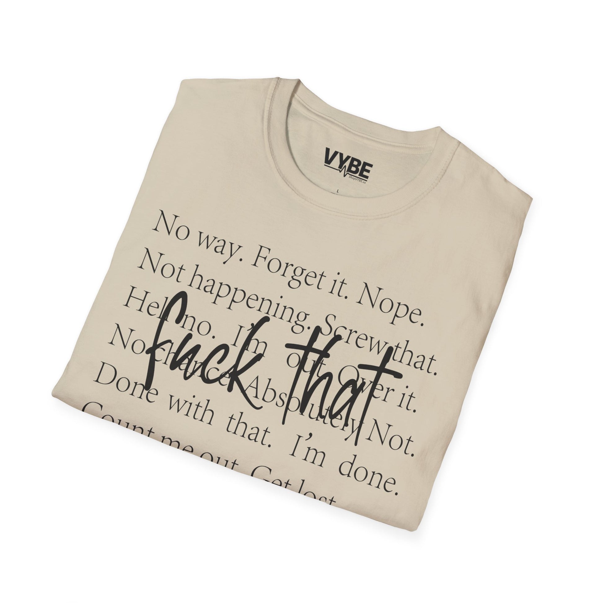 Fuck ThatTee - VYBE