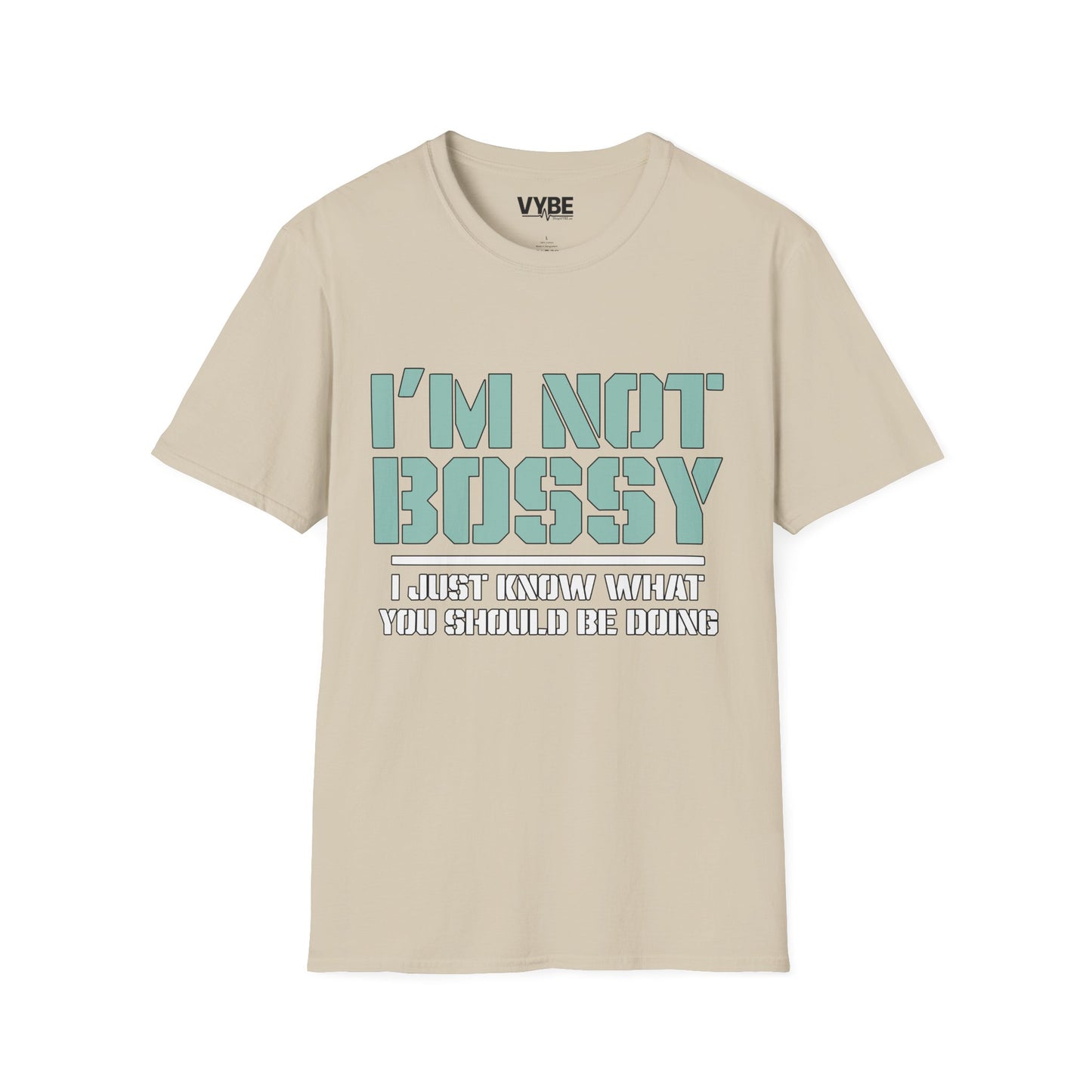I'm Not Bossy T-Shirt