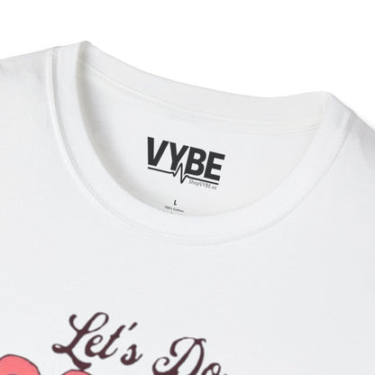 Funny Let's Do Hoodrat Shit T-Shirt and Unleash Your Passion