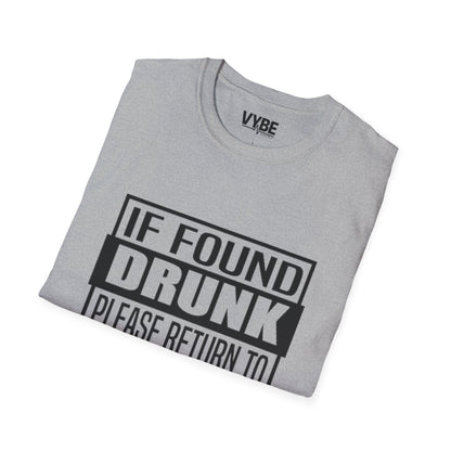 Drunk Tee- If Found Drunk