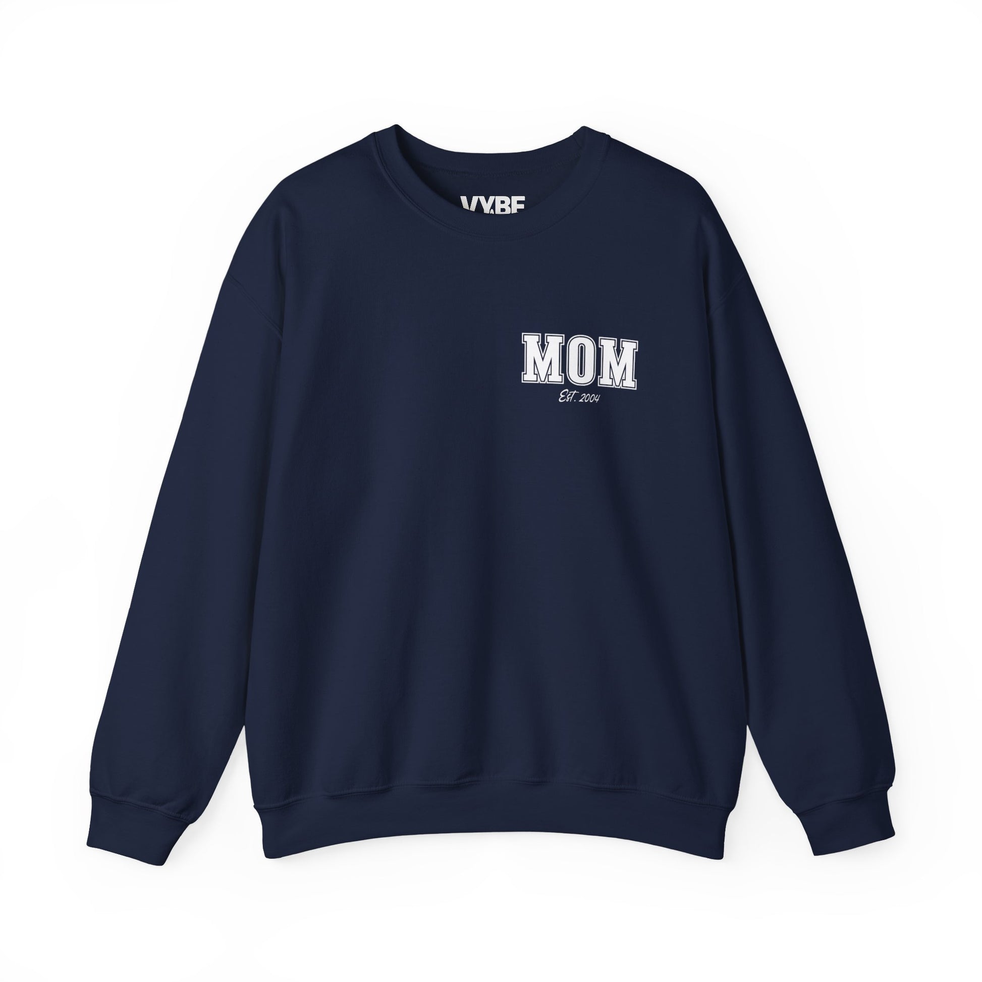 Customizable Mom Sweatshirt | Add Childs Year Of Birth - VYBE