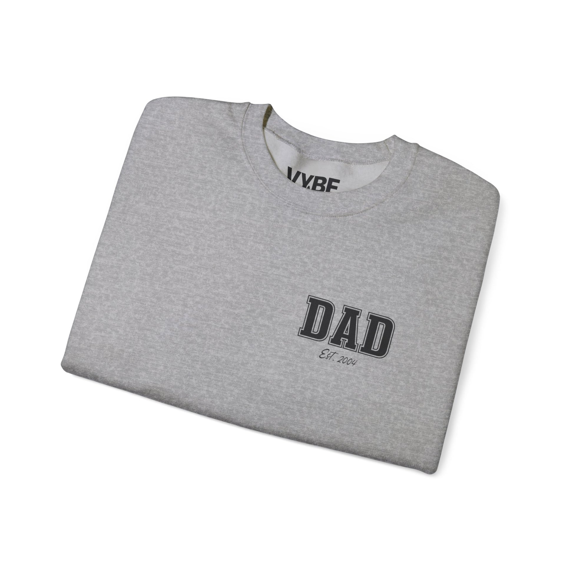 Custom Dad Crewneck Sweatshirt with Personalized Child's Birth Year - VYBE