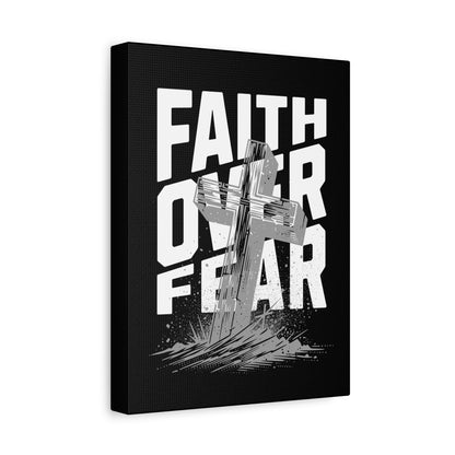 Religion- Faith Over Fear Canvas Print, Inspirational Wall Art, Religious Home Decor - VYBE Shop
