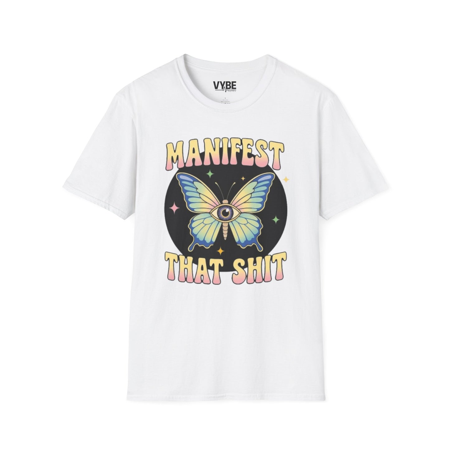 Manifest That Shit T-Shirt for Inspired Women