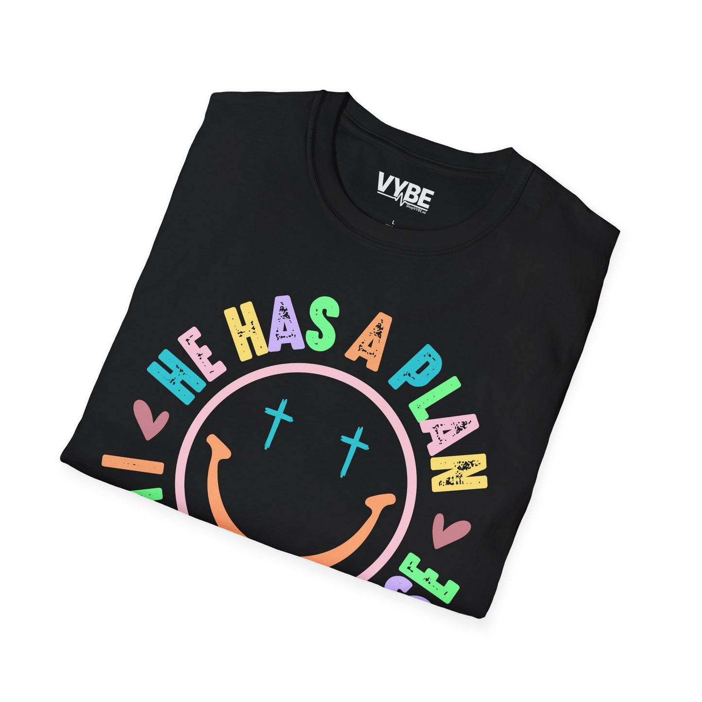 He Has A Plan T-Shirt