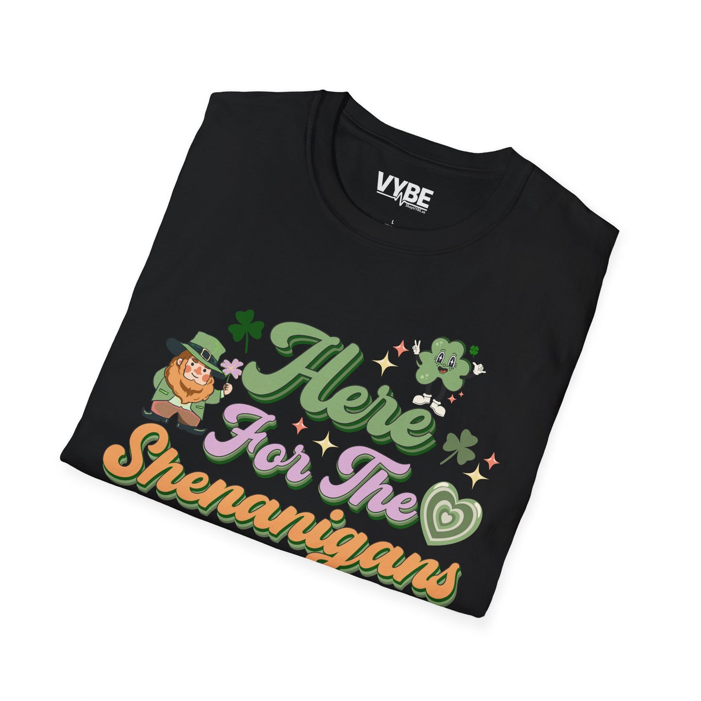 Here For The Shenanigans T-Shirt - VYBE