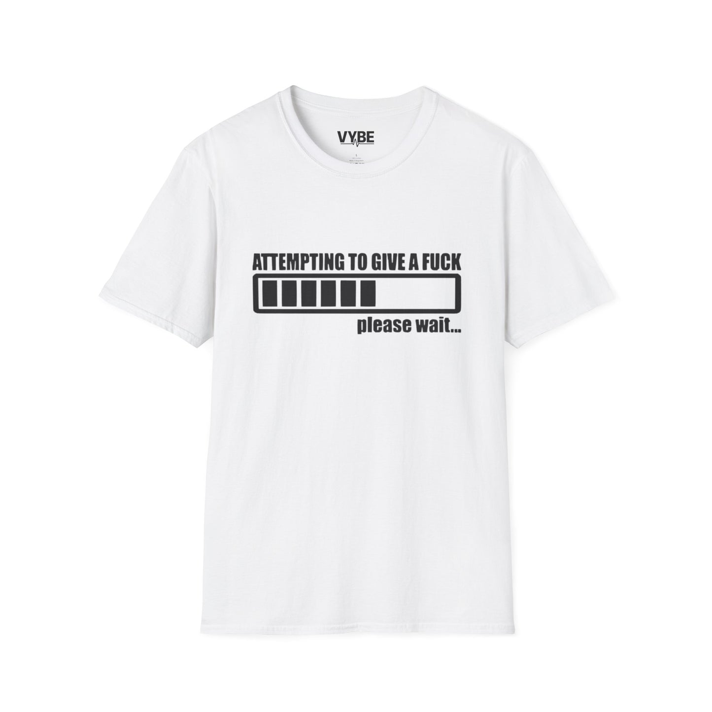 Funny- Attempting To Give A Fck - VYBE Shop