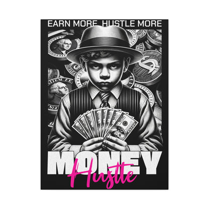 Money Hustle Matte Canvas Art Print, Motivational Wall Decor, Hustler Gift, Office Art, Entrepreneurship Wall Art, Home Decor - VYBE Shop
