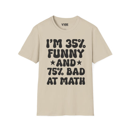 Funny Bad At Math T-Shirt