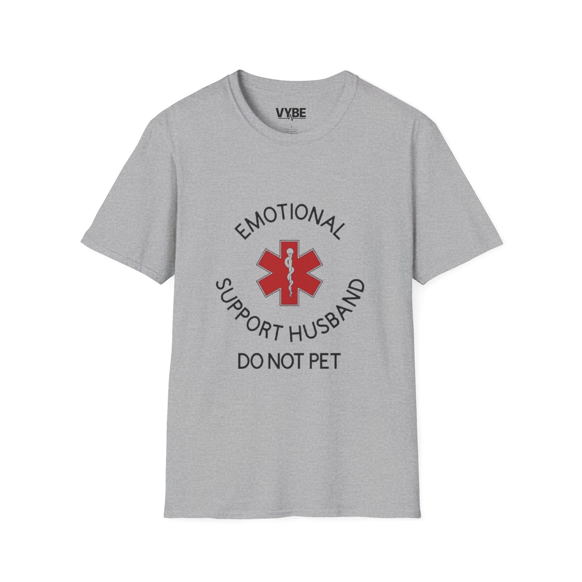 Funny Emotional Support Husband T-Shirt - VYBE Shop