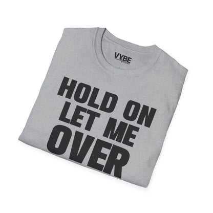 Overthink This T-Shirt