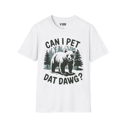 Trendy Can I Pet Dat Dawg? T-Shirt - VYBE Shop