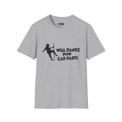 Funny- Will Dance For Car Parts T-Shirt, Funny Gift For Car Lovers/Mechanics - VYBE Shop