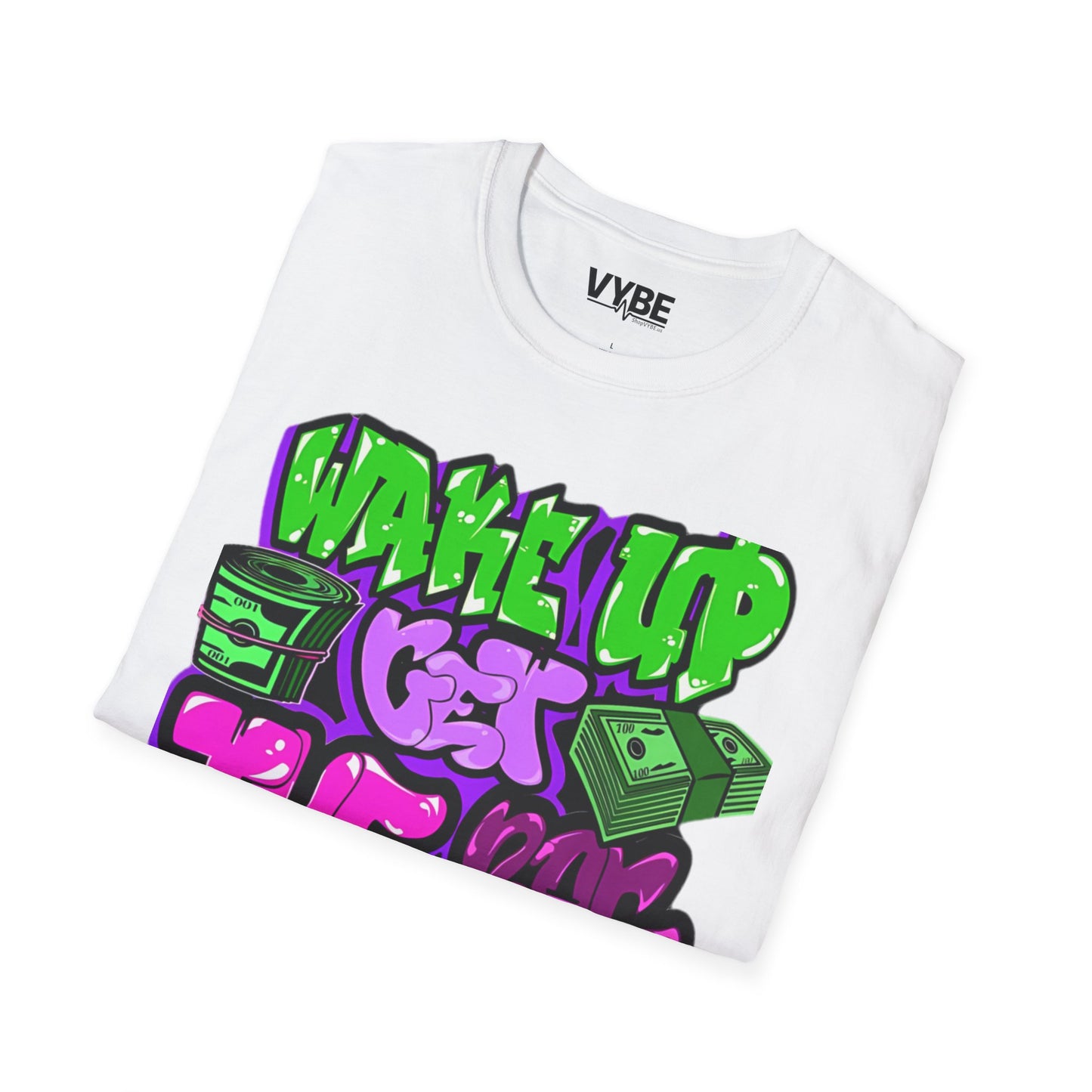 Wake Up Get the Bag T-Shirt - VYBE