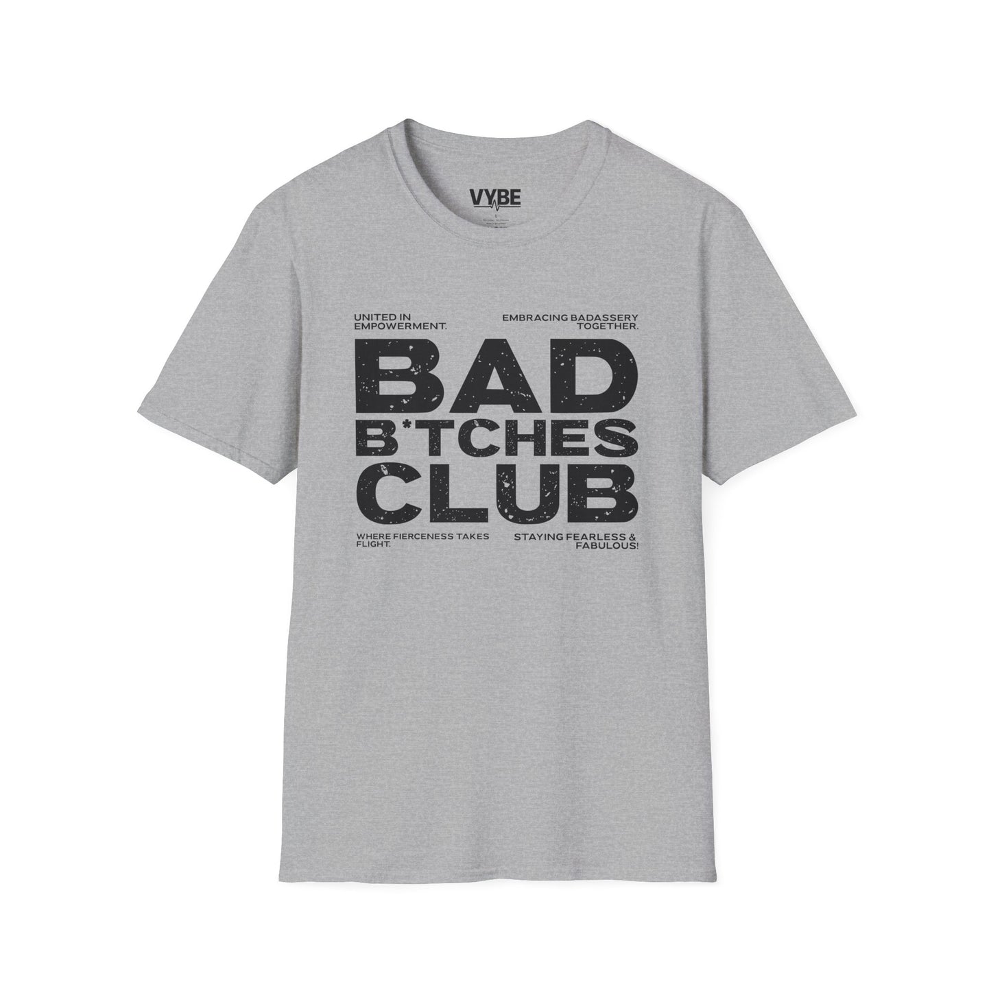 Bad B*tches Club T-Shirt - VYBE Shop