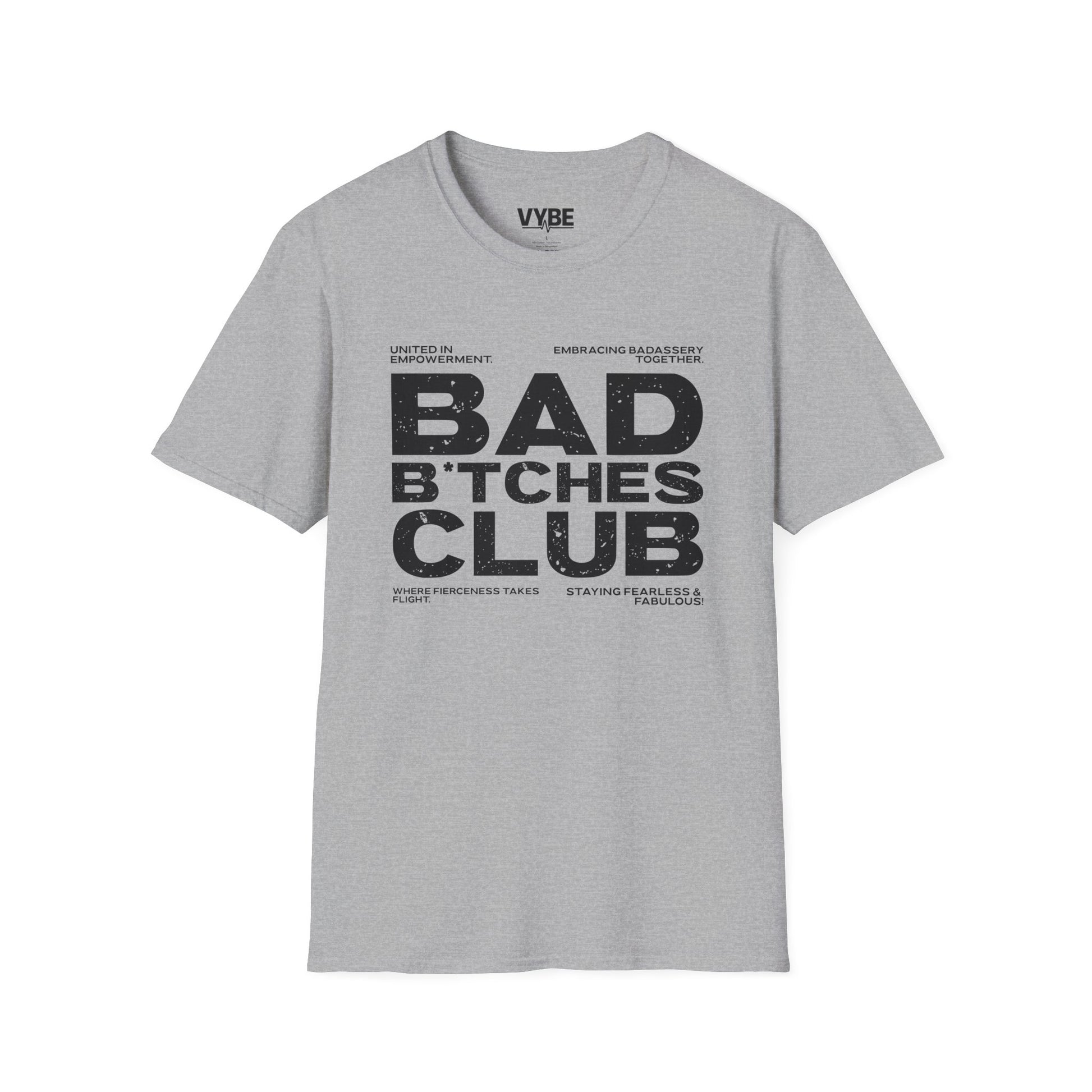 Bad B*tches Club T-Shirt - VYBE Shop
