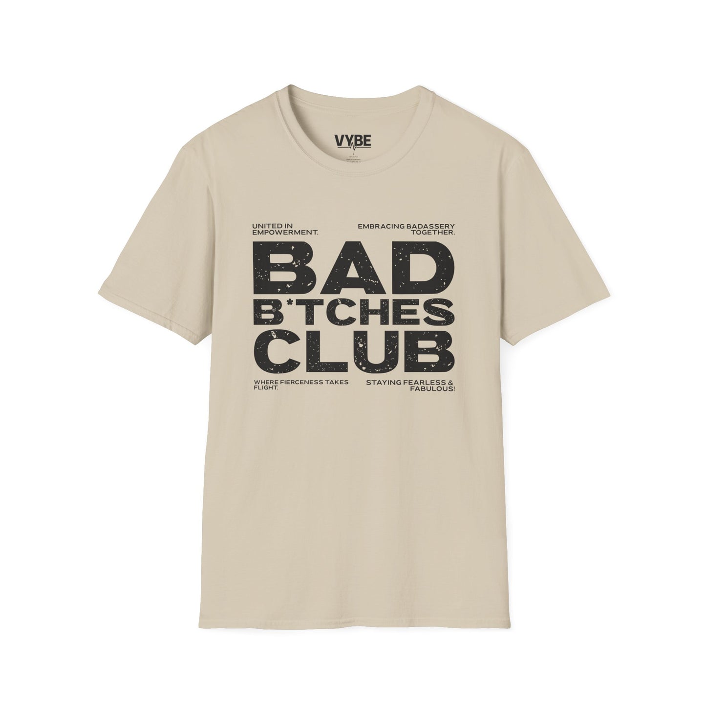 Bad B*tches Club T-Shirt - VYBE Shop
