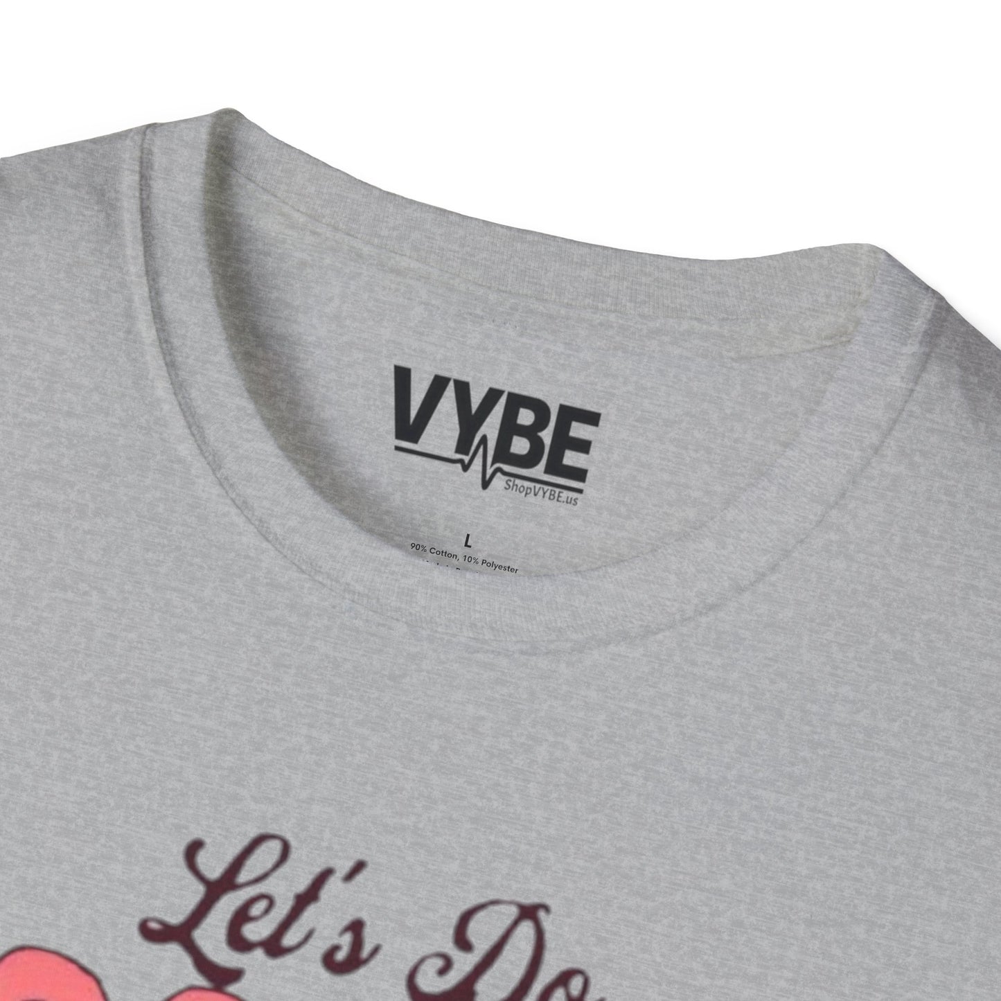 Funny Let's Do Hoodrat Shit T-Shirt and Unleash Your Passion