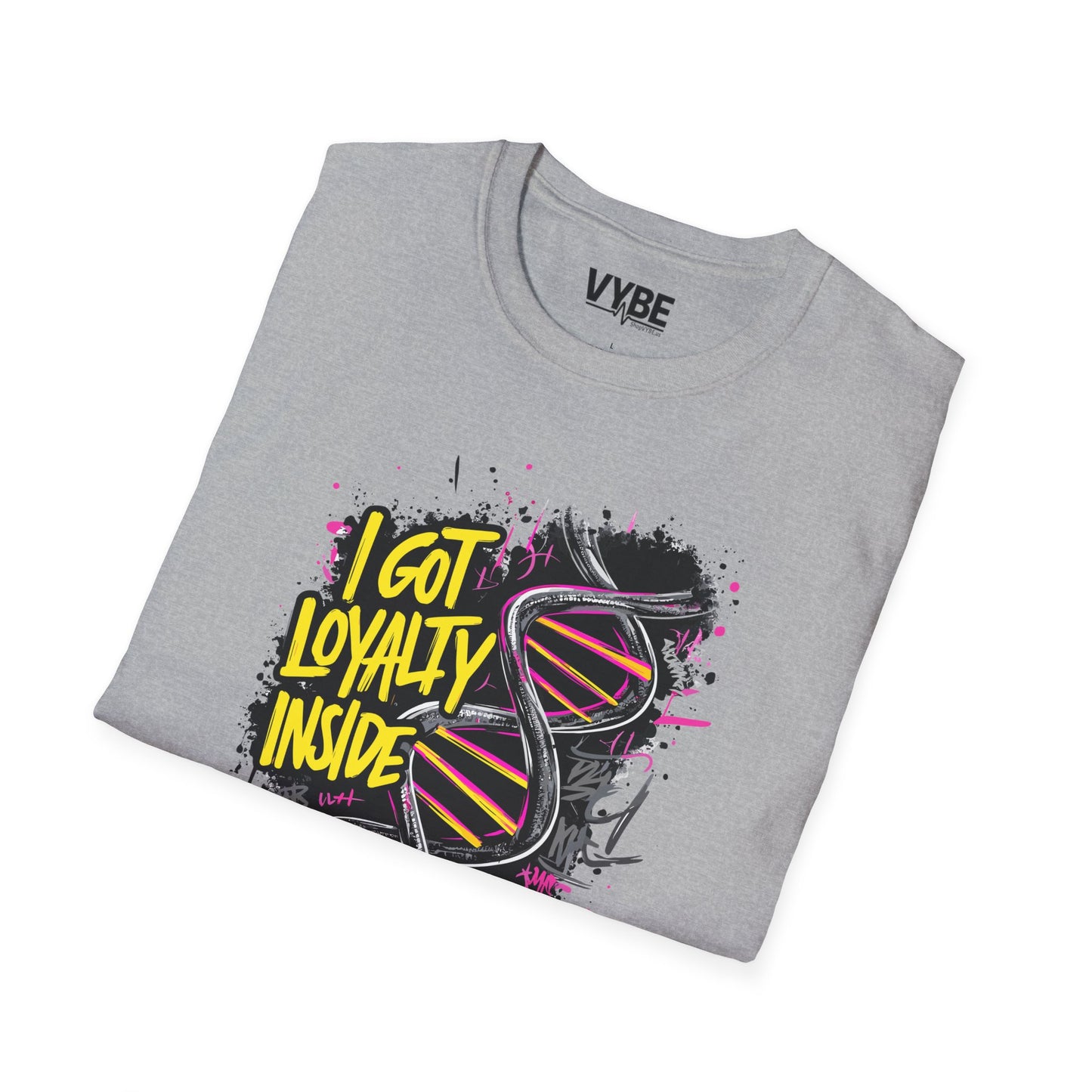 Loyalty Inside My DNA T-Shirt