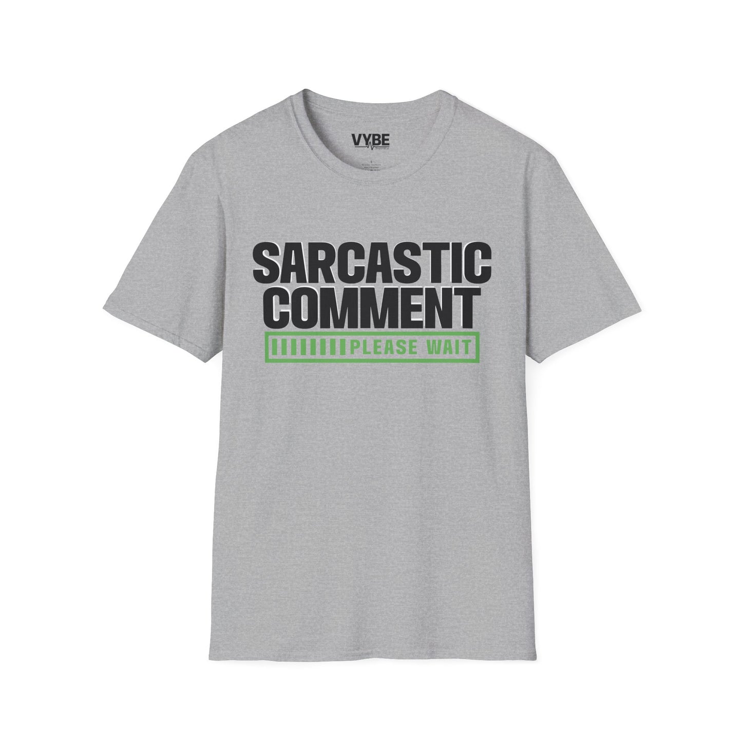 Sarcastic Comment T-Shirt