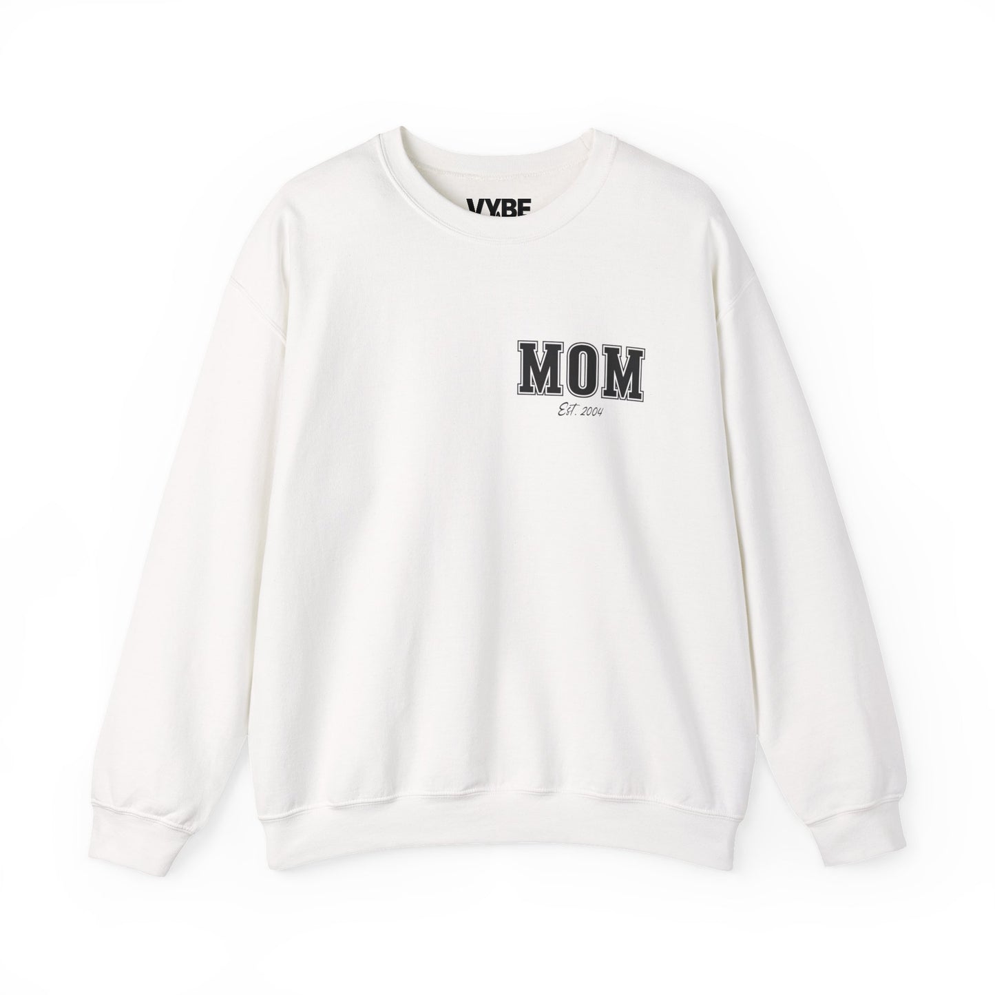 Customizable Mom Sweatshirt | Add Childs Year Of Birth - VYBE