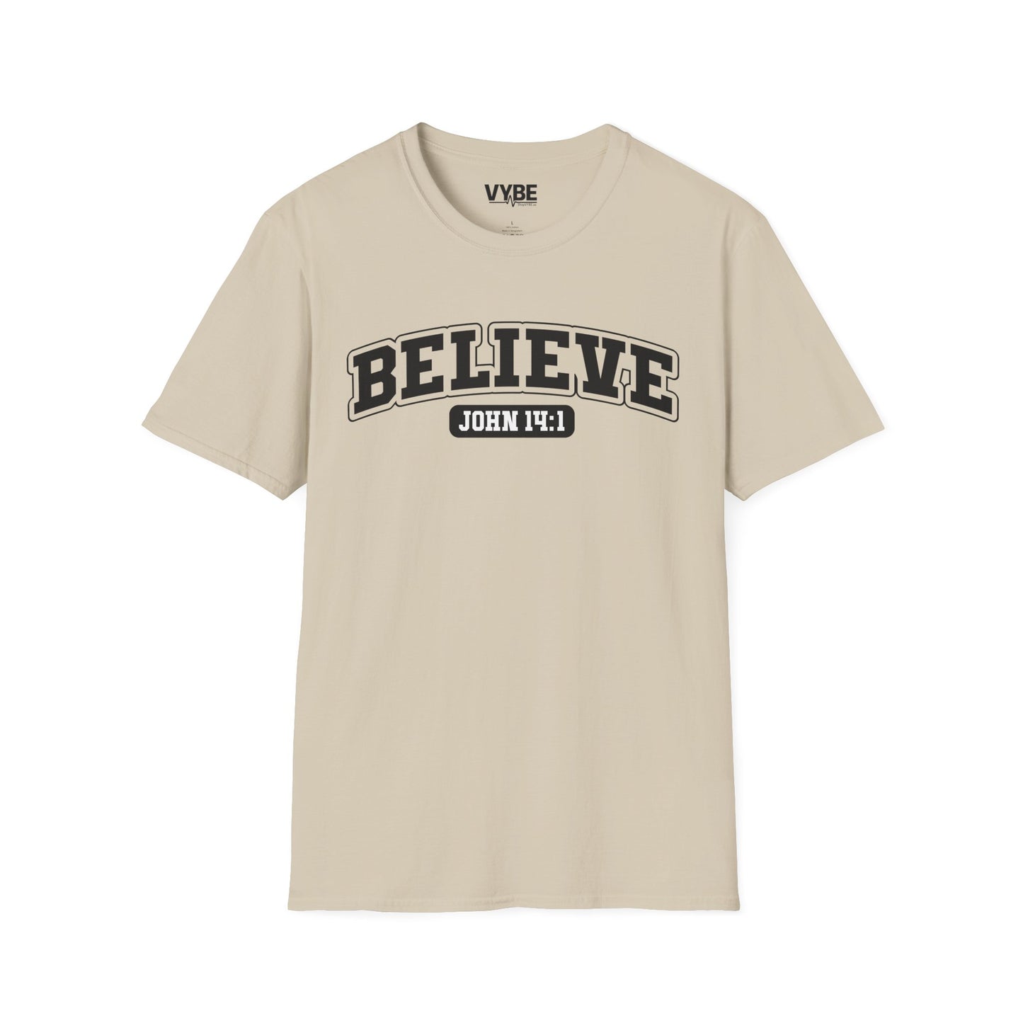Believe T-Shirt - VYBE