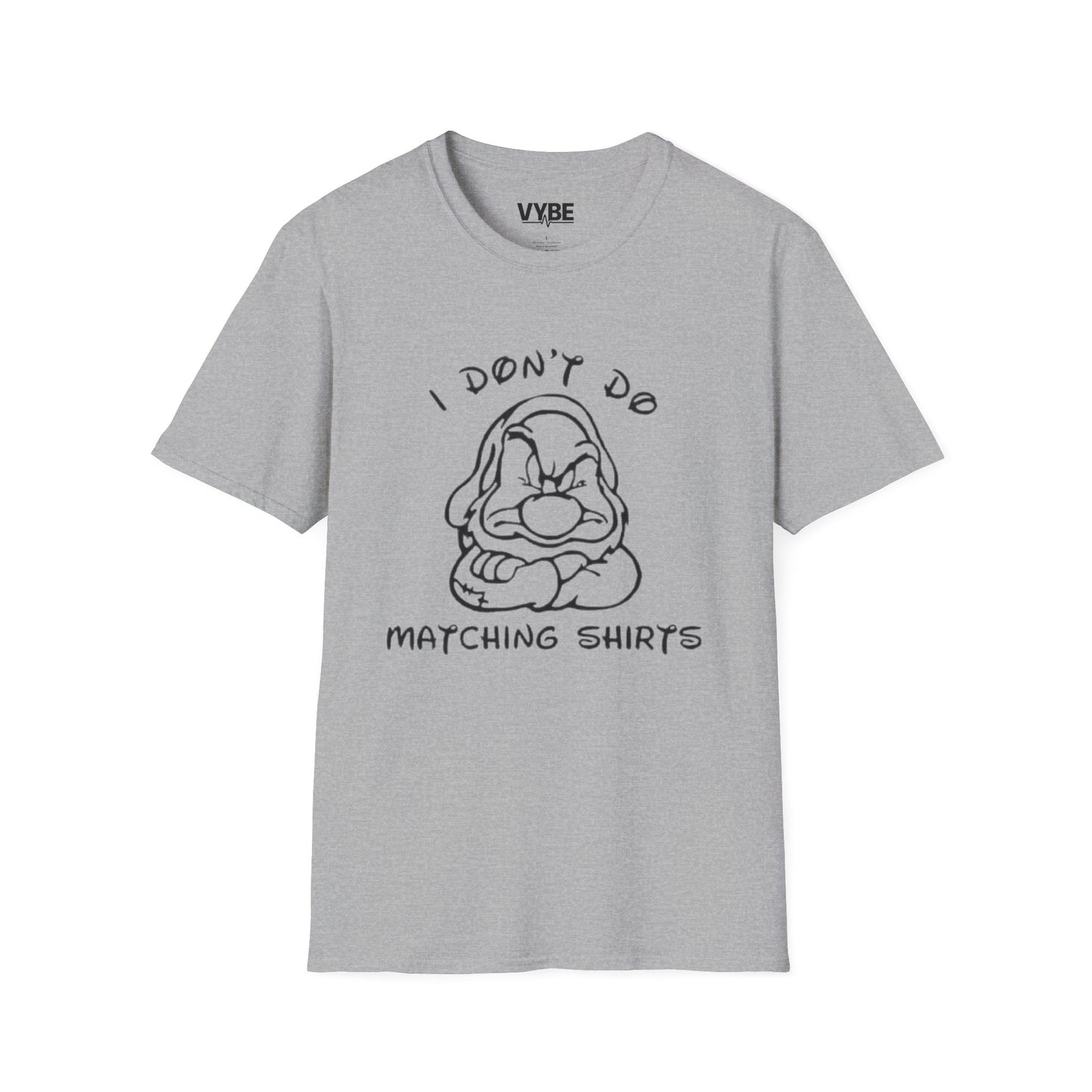 I Don't Do Matching Shirts Couples T-Shirt - VYBE Shop