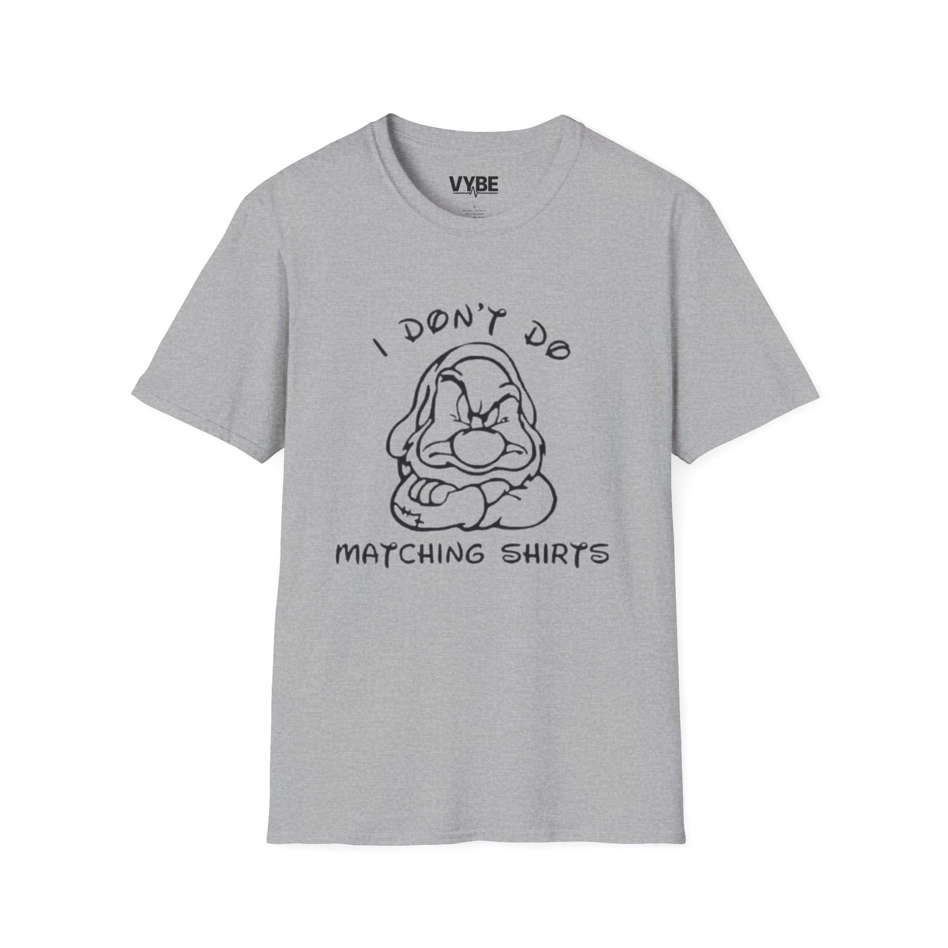 I Don't Do Matching Shirts Couples T-Shirt - VYBE Shop