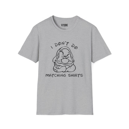 I Don't Do Matching Shirts Couples T-Shirt - VYBE Shop