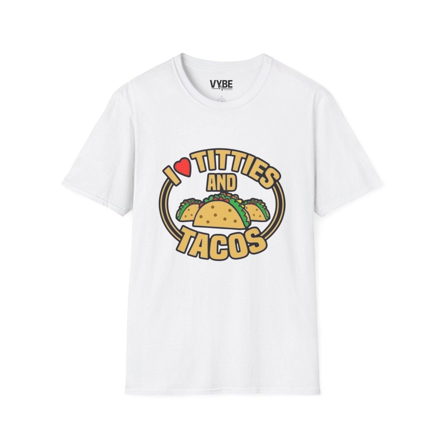 I Love Titties and Tacos T-Shirt for Unisex Fun and Comfort