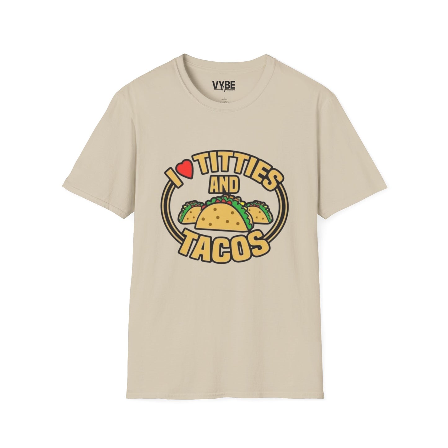 I Love Titties and Tacos T-Shirt for Unisex Fun and Comfort