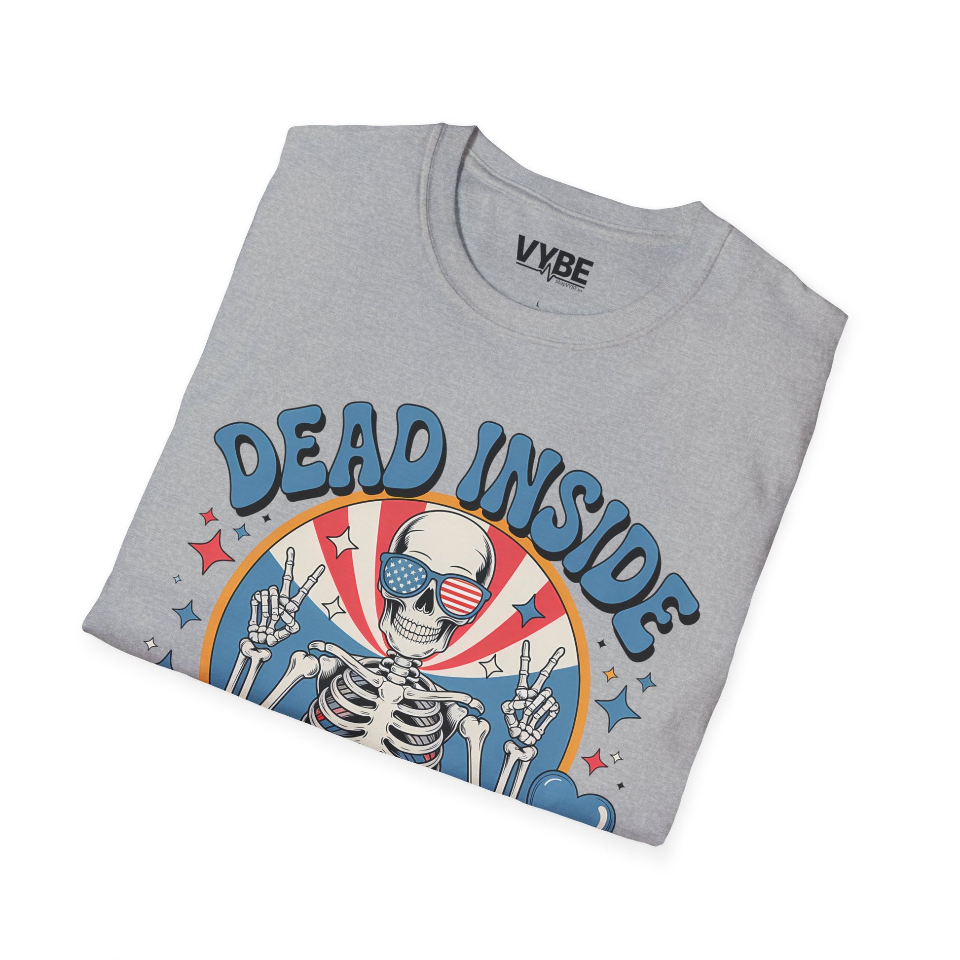 Dead Inside 4th of July T-Shirt - VYBE