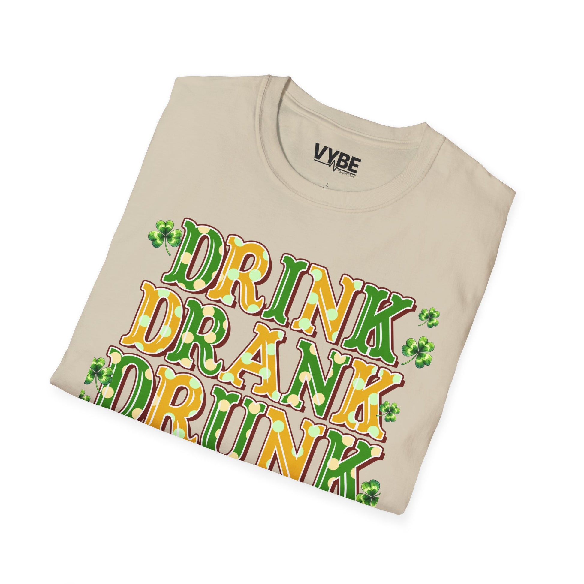 Drink Drank Drunk Tee - VYBE