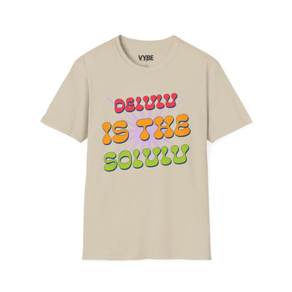 Delulu Is The Solulu T-Shirt, Funny Delusional Tee - VYBE Shop