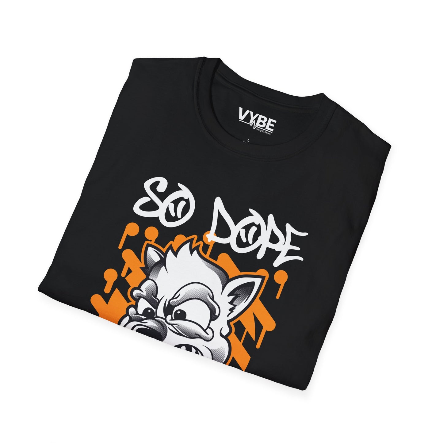 So Dope Streetwear Tee - VYBE