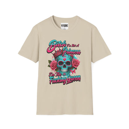 Edgy I'm The Fucking Queen T-Shirt - VYBE Shop