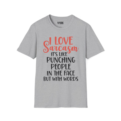I Love Sarcasm T-Shirt