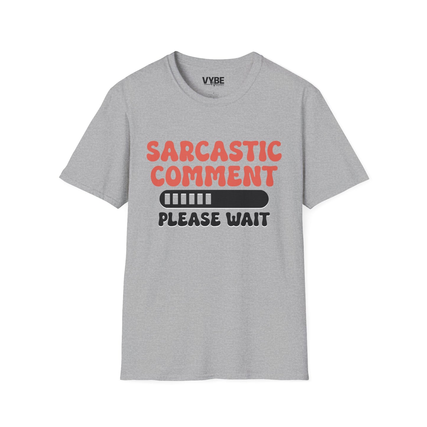 Sarcastic Comment T-Shirt