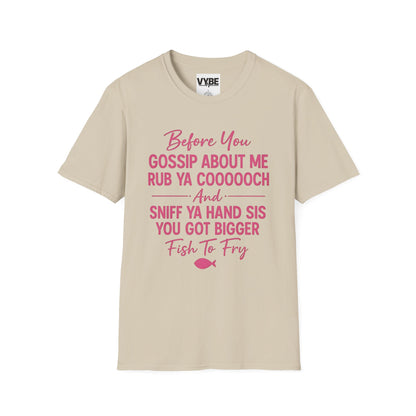 Funny- Gossip T-Shirt, Unisex Graphic Tee, Casual Wear, Gift for Friends, Humor Shirt, Perfect for Any Occasion - VYBE Shop