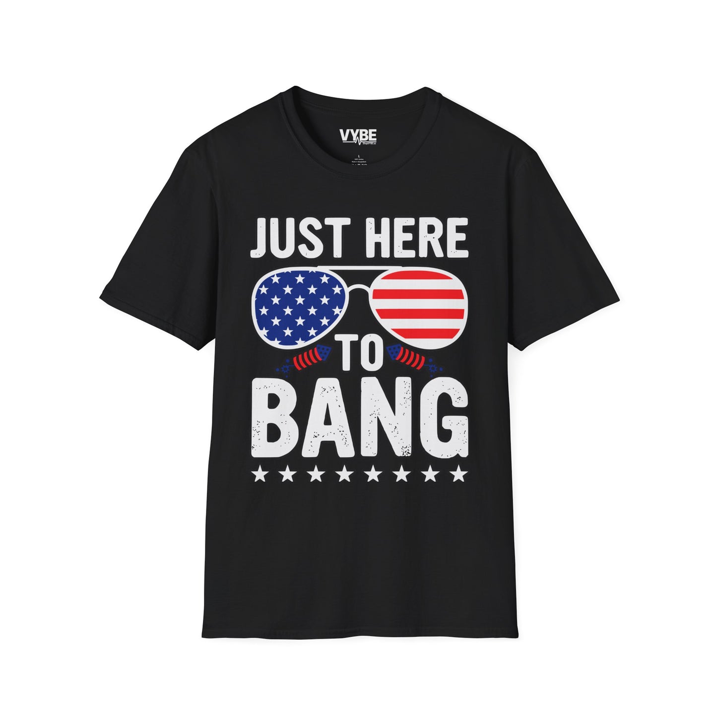 Just Here to Bang T-Shirt - VYBE