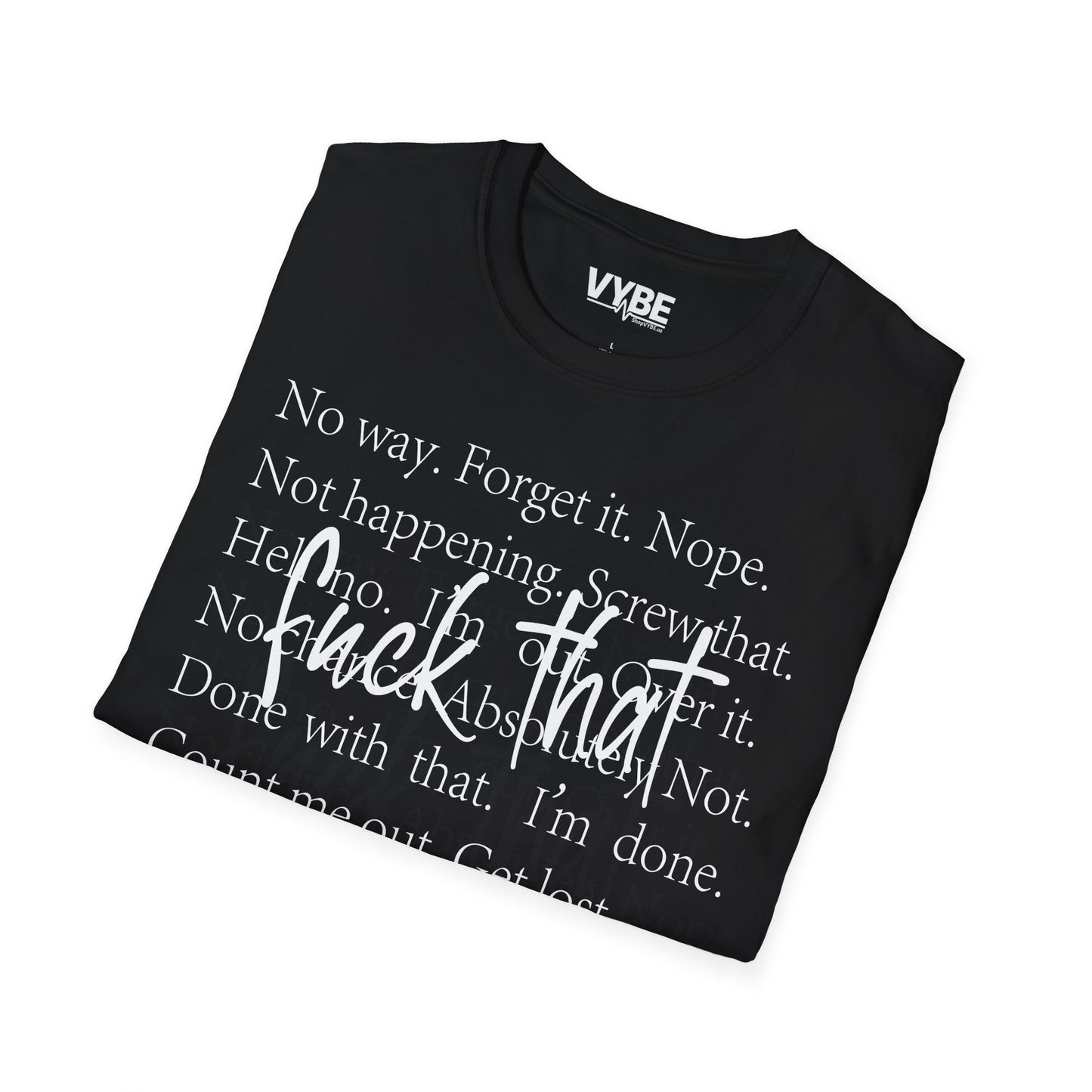 Fuck ThatTee - VYBE