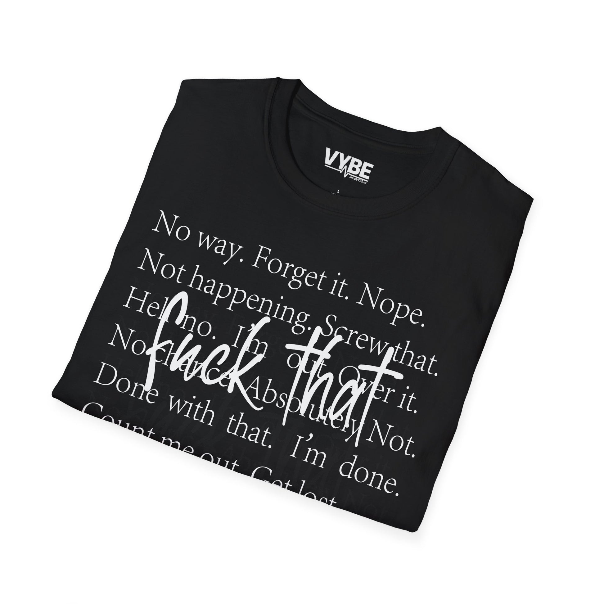 Fuck ThatTee - VYBE