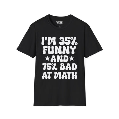 Funny Bad At Math T-Shirt