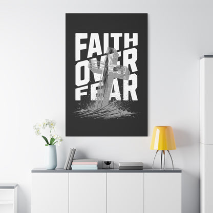 Religion- Faith Over Fear Canvas Print, Inspirational Wall Art, Religious Home Decor - VYBE Shop