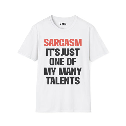Sarcasm Talents T-Shirt