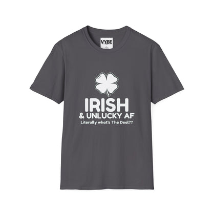 ST Patrick's Day- Irish And Unlucky AF - VYBE Shop