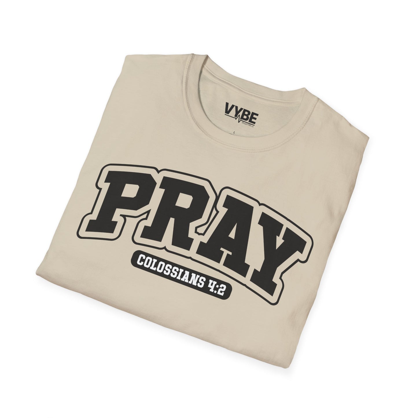 Pray T-Shirt - VYBE