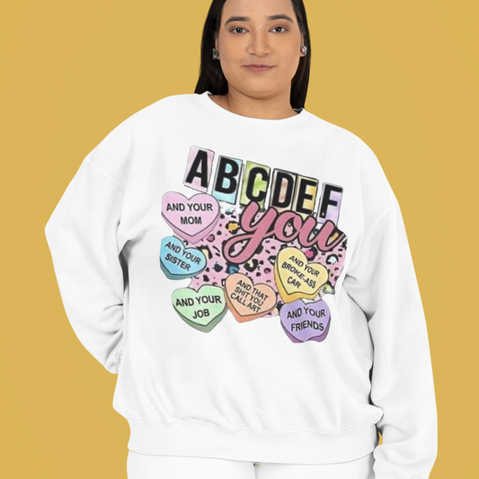 ABCDEFU Sweatshirt - VYBE
